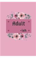 Adult-ish