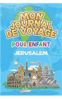 Mon Journal de Voyage Jérusalem Pour Enfants