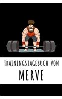 Trainingstagebuch von Merve: Personalisierter Tagesplaner für dein Fitness- und Krafttraining im Fitnessstudio oder Zuhause