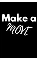 Make a move: The notebook for your motivational ideas