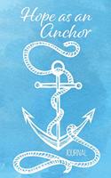 Hope As An Anchor Journal
