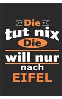 Die tut nix Die will nur nach Eifel