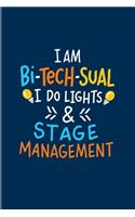 I Am Bi-Tech-Sual I Do Lights & Stage Management: Operating Theatre Technician 2020 Planner - Weekly & Monthly Pocket Calendar - 6x9 Softcover Organizer - For Theatre Tech Course Fans