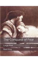 The Conquest of Fear