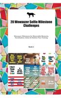 20 Wowauzer Selfie Milestone Challenges