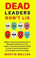 Dead Leaders Don't Lie