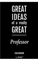 Calendar for Professors / Professor: Everlasting Calendar / Diary / Journal (365 Days / 3 Days per Page) for notes, journal writing, event planner, quotes & personal memories