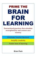 Prime the Brain for Learning
