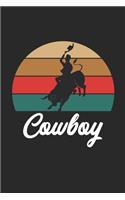 Cowboy Notebook - Retro Cowboy Journal - Cowboy Diary