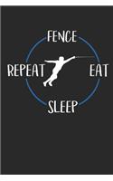 Fence Eat Sleep Repeat: Notizbuch A5 Kariert 108 Seiten Notizheft - Geschenk für Fechter