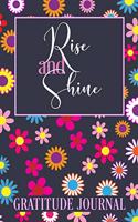 Rise and Shine Gratitude Journal