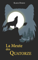 La meute des quatorze