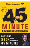 45 Minute Business Breakthroughs