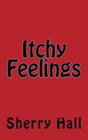Itchy Feelings