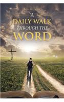 A Daily Walk Through the Word