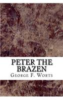 Peter the Brazen