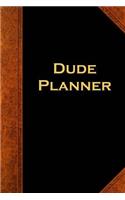 2019 Weekly Planner For Men Dude Planner Vintage Style: (Notebook, Diary, Blank Book)(2019 Planners Calendars Organizers Datebooks Appointment Books Agendas)