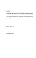Telescience Testbed Pilot Program, Volume 1: Executive Summary