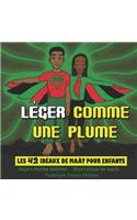 Leger Comme Une Plume