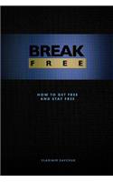 Break Free (Paperback)