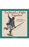 To Stand and Fight Together