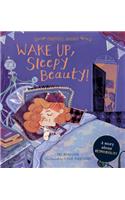 Wake Up, Sleepy Beauty!
