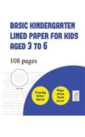 Basic Kindergarten Lined Paper for Kids Aged 3 to 6 (tracing letters)