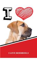 I Love Boerboels