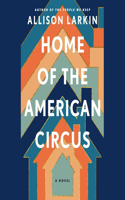 Home of the American Circus