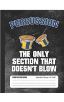 Percussion the Only Section That Doesn't Blow