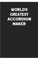 World's Greatest Accordion Maker: Blank Lined Composition Notebook Journals to Write in