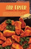 Air Fryer Cookbook for Beginners