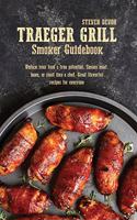 Traeger Grill Smoker Guidebook