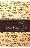 Shape of Sola Scriptura