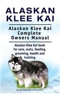 Alaskan Klee Kai. Alaskan Klee Kai Complete Owners Manual. Alaskan Klee Kai book for care, costs, feeding, grooming, health and training.