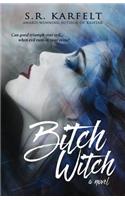 Bitch Witch