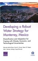 Developing a Robust Water Strategy for Monterrey, Mexico