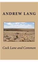 Cock Lane and Common