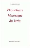 Precis de Phonetique Historique Du Latin
