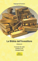 Bibbia dell'Investitore (Volume 4)