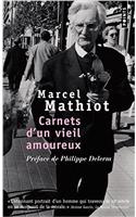 Carnets D'Un Vieil Amoureux. PR'Face de Philippe Delerm