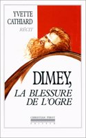 Dimey Ou La Blessure De L Ogr CB