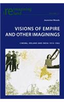 Visions of Empire and Other Imaginings