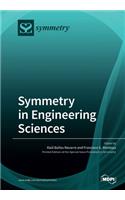 Symmetry in Engineering Sciences