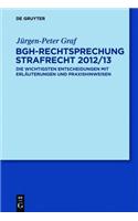 Bgh-Rechtsprechung Strafrecht 2012/13