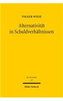 Alternativitat in Schuldverhaltnissen