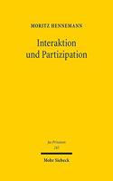 Interaktion und Partizipation: Dimensionen systemischer Bindung im Vertragsrecht(245 Jus Privatum)