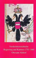 Vorderosterreichische Regierung Und Kammer 1753-1805. Oberamt Altdorf