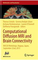 Computational Diffusion MRI and Brain Connectivity