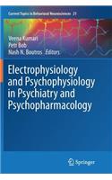 Electrophysiology and Psychophysiology in Psychiatry and Psychopharmacology